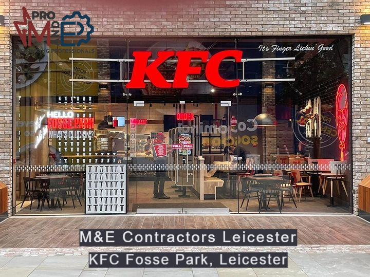 KFC project in Fosse Park, Leicester - M&E Pro