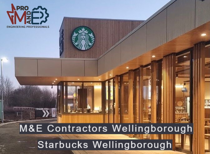 Starbucks project in Wellingborough - M&E Pro
